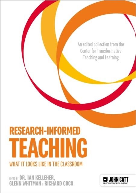 RESEARCH-INFORMED TEACHING: WHAT IT LOOKS LIKE IN THE CLASSROOM | 9781036003296