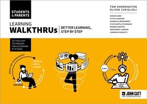 LEARNING WALKTHRUS: STUDENTS & PARENTS - BETTER LEARNING, STEP BY STEP | 9781036007263