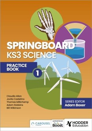 SPRINGBOARD: KS3 SCIENCE PRACTICE BOOK 1 | 9781398385740