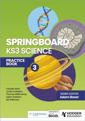 SPRINGBOARD: KS3 SCIENCE PRACTICE BOOK 3 | 9781398385764