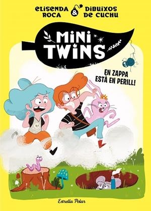 MINITWINS 2. EN ZAPPA ESTÀ EN PERILL! | 9788413896144 | ROCA PALET, ELISENDA