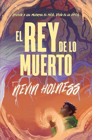 EL REY DE LO MUERTO | 9788419939425 | HOLNESS, NEVIN