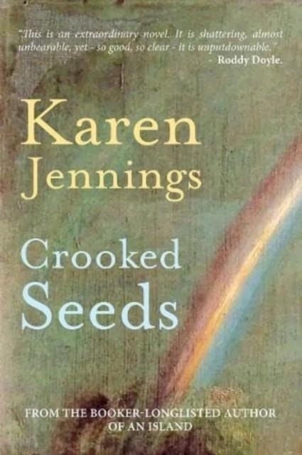 CROOKED SEEDS | 9781739104726 | KAREN JENNINGS