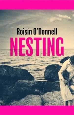 NESTING | 9781398528529 | ROISIN O'DONNELL