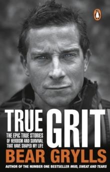 TRUE GRIT | 9780552168786 | BEAR GRYLLS 