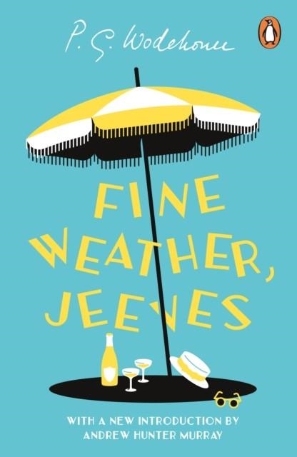 FINE WEATHER, JEEVES | 9781804950210 | P.G. WODEHOUSE