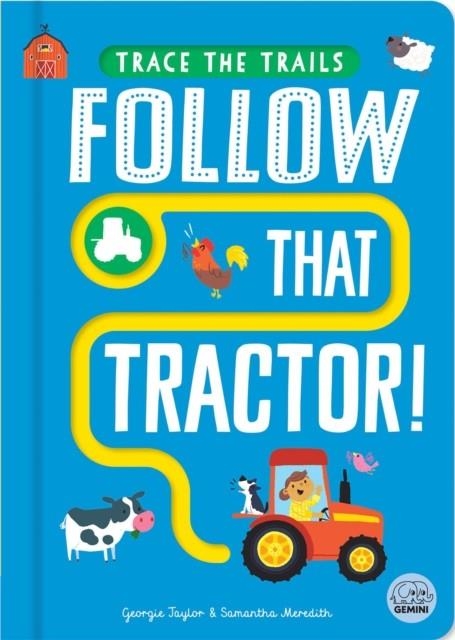 FOLLOW THAT TRACTOR! | 9781917082181 | GEORGIE TAYLOR