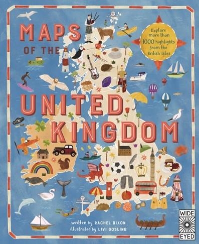 MAPS OF THE UNITED KINGDOM | 9780711297708 | RACHEL DIXON