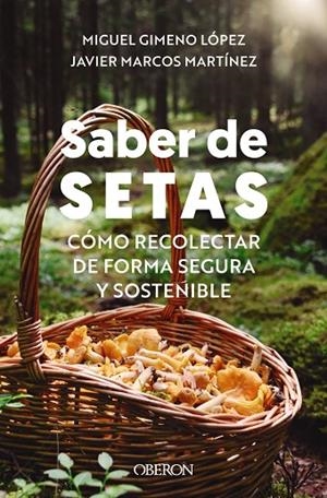 SABER DE SETAS | 9788441549647 | MIGUEL GIMENO LÓPEZ