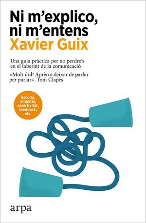 NI M’EXPLICO, NI M’ENTENS | 9788410313415 | XAVIER GUIX