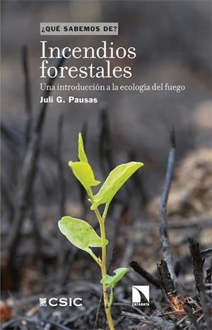 INCENDIOS FORESTALES | 9788410670662 | PAUSAS, JULI G.
