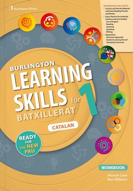 BURLINGTON LEARNING SKILLS FOR BACHILLERATO 1 WORKBOOK CATALAN | 9789925363629