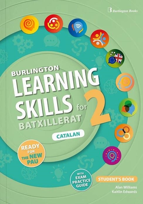 BURLINGTON LEARNING SKILLS FOR BACHILLERATO 2 STUDENT'S BOOK CATALAN | 9789925363698