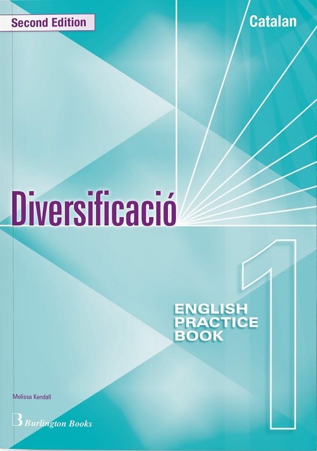 DIVERSIFICACION ENGLISH 2E PRACTICE BOOK 1 CATALAN | 9789925363742