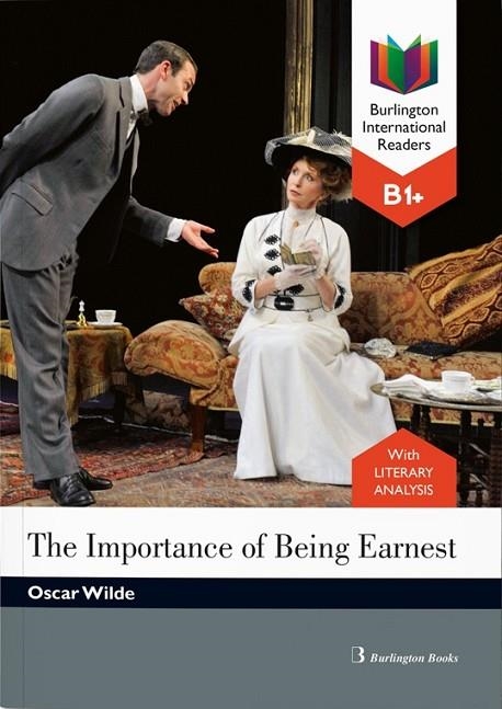 THE IMPORTANCE OF BEING ERNEST - INTERNATIONAL READER - B1+ | 9789925363506