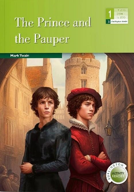 THE PRINCE AND THE PAUPER - ACTIVITY READER - 1º ESO | 9789925363537