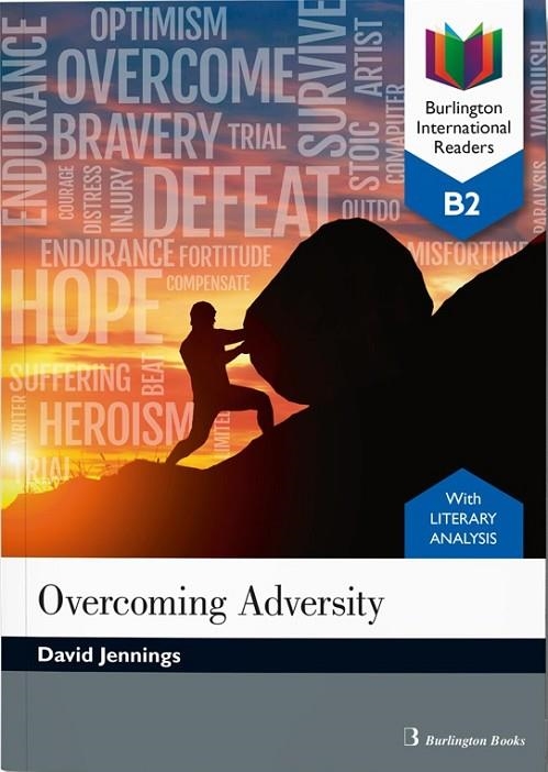 OVERCOMING ADVERSITY - INTERNATIONAL READER - B2 | 9789925363513