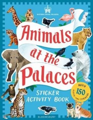 HISTORIC ROYAL PALACES: ANIMALS AT THE PALACES STICKER ACTIVITY BOOK | 9781526671189 | JENNY WREN