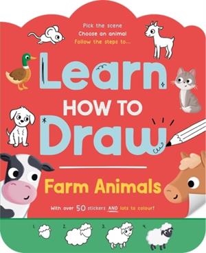 LEARN HOW TO DRAW: FARM ANIMALS | 9781835443965 | IGLOO BOOKS LTD