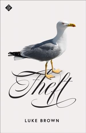 THEFT | 9781911508588 | LUKE BROWN