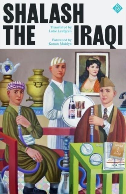 SHALASH THE IRAQI | 9781913505646 | LUKE "SHALASH"