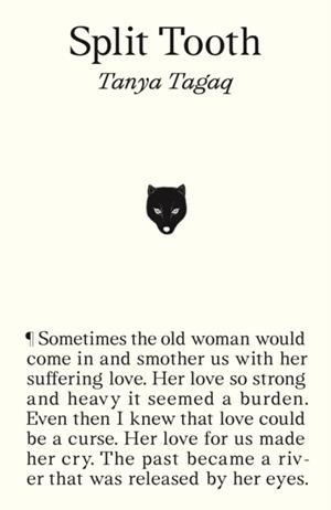 SPLIT TOOTH | 9781913505806 | TANYA TAGAQ