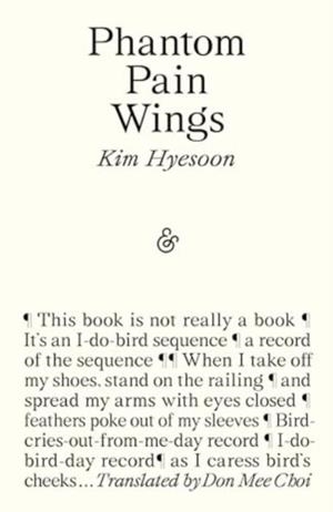 PHANTOM PAIN WINGS | 9781916751200 | KIM HYESOON