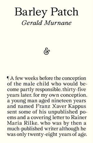 BARLEY PATCH | 9781916751149 | GERALD MURNANE