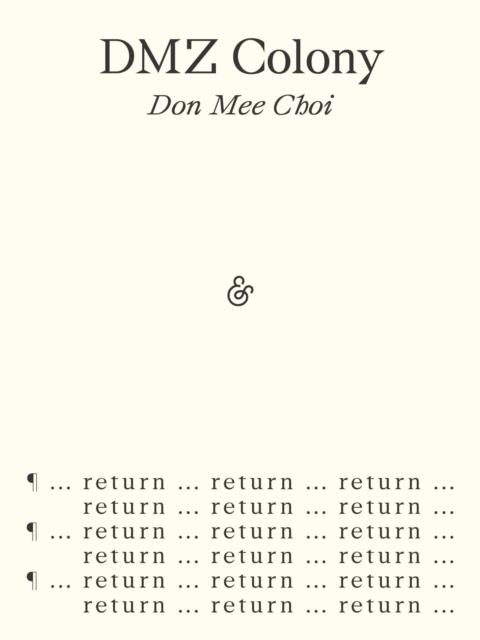 DMZ COLONY | 9781916751248 | DON MEE CHOI
