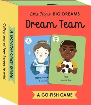 LITTLE PEOPLE, BIG DREAMS CARD GAME: DREAM TEAM: A GO-FISH CARD GAME | 9781836001645 | MARIA ISABEL SANCHEZ VEGARA