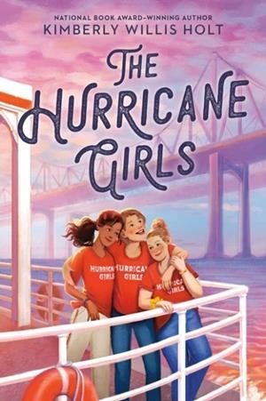 THE HURRICANE GIRLS | 9780316326155 | KIMBERLY WILLIS HOLT