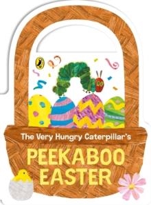 THE VERY HUNGRY CATERPILLAR'S PEEKABOO EASTER | 9780241689622 | ERIC CARLE