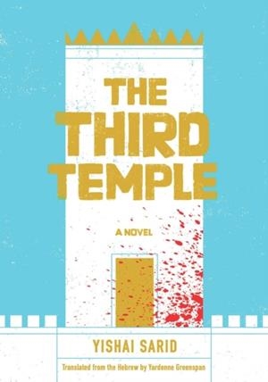 THE THIRD TEMPLE | 9781632063892 | YISHAI SARID