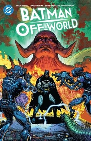 BATMAN: OFF-WORLD | 9781799504900 | JASON AARON, DOUG MAHNKE