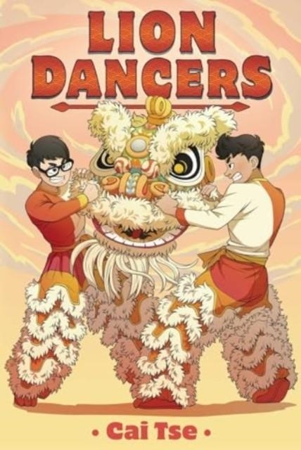 LION DANCERS | 9781665927239 | CAI TSE