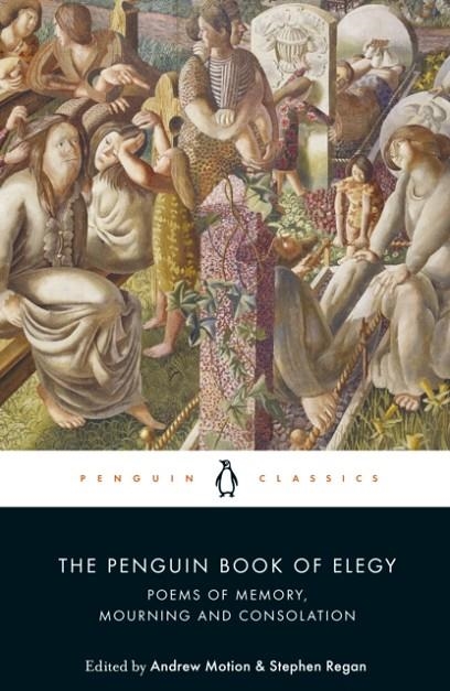 THE PENGUIN BOOK OF ELEGY | 9780241269626 | STEPHEN REGAN