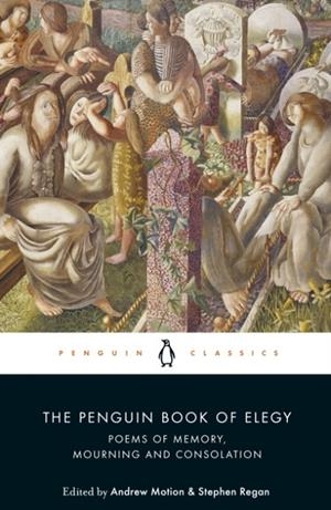THE PENGUIN BOOK OF ELEGY | 9780241269626 | STEPHEN REGAN