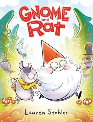 GNOME AND RAT 01 | 9780593487822 | LAUREN STOHLER
