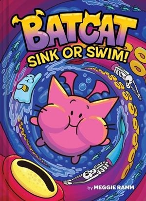 BATCAT 2: SINK OR SWIM! | 9781419756597 | MEGGIE RAMM