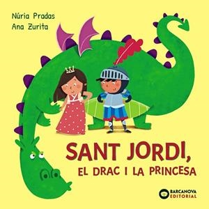 SANT JORDI, EL DRAC I LA PRINCESA | 9788448964986 | NÚRIA PRADAS