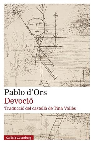 DEVOCIÓ | 9788410317734 | PABLO D'ORS