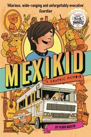 MEXIKID: A GRAPHIC MEMOIR | 9781916558069 | PEDRO MARTÍN