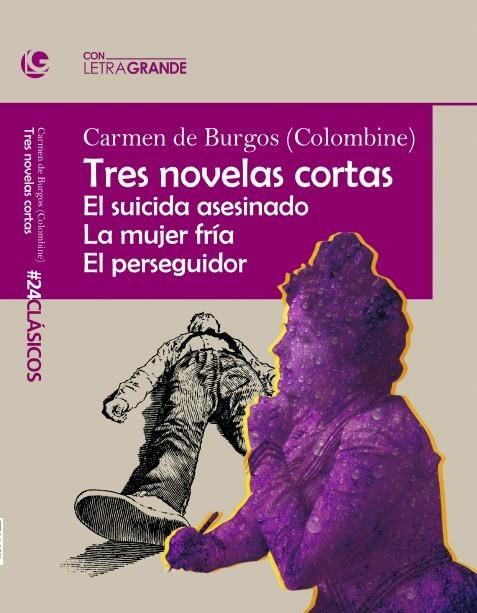 TRES NOVELAS CORTAS | 9788412708905 | DE BURGOS, CARMEN