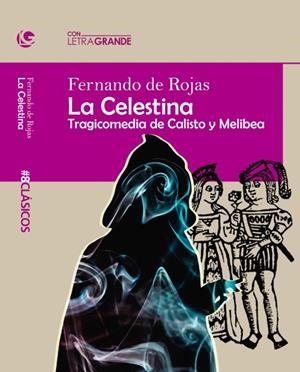 LA CELESTINA | 9788412182224 | DE ROJAS, FERNANDO
