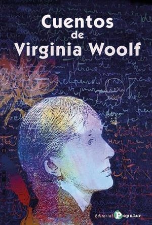 CUENTOS DE  VIRGINIA WOOLF | 9788478849260 | WOOLF, VIRGINIA
