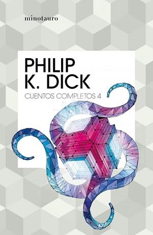 CUENTOS COMPLETOS 04 | 9788445007242 | PHILIP K DICK