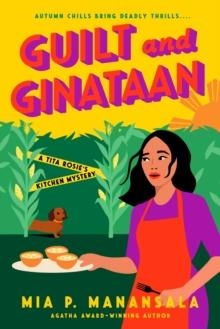 GUILT AND GINATAAN | 9780593549186 |  MIA P. MANANSALA