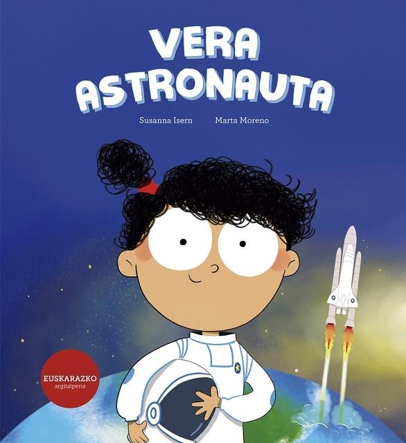 VERA ASTRONAUTA (EUSKERA) | 9788410406322 | MARTA ISERN