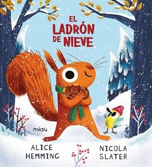 LADRON DE NIEVE,EL | 9788418609640 | NICOLA HEMMING