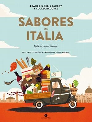 SABORES DE ITALIA | 9788419043535 | FRAN?OIS-REGIS GAUDRY